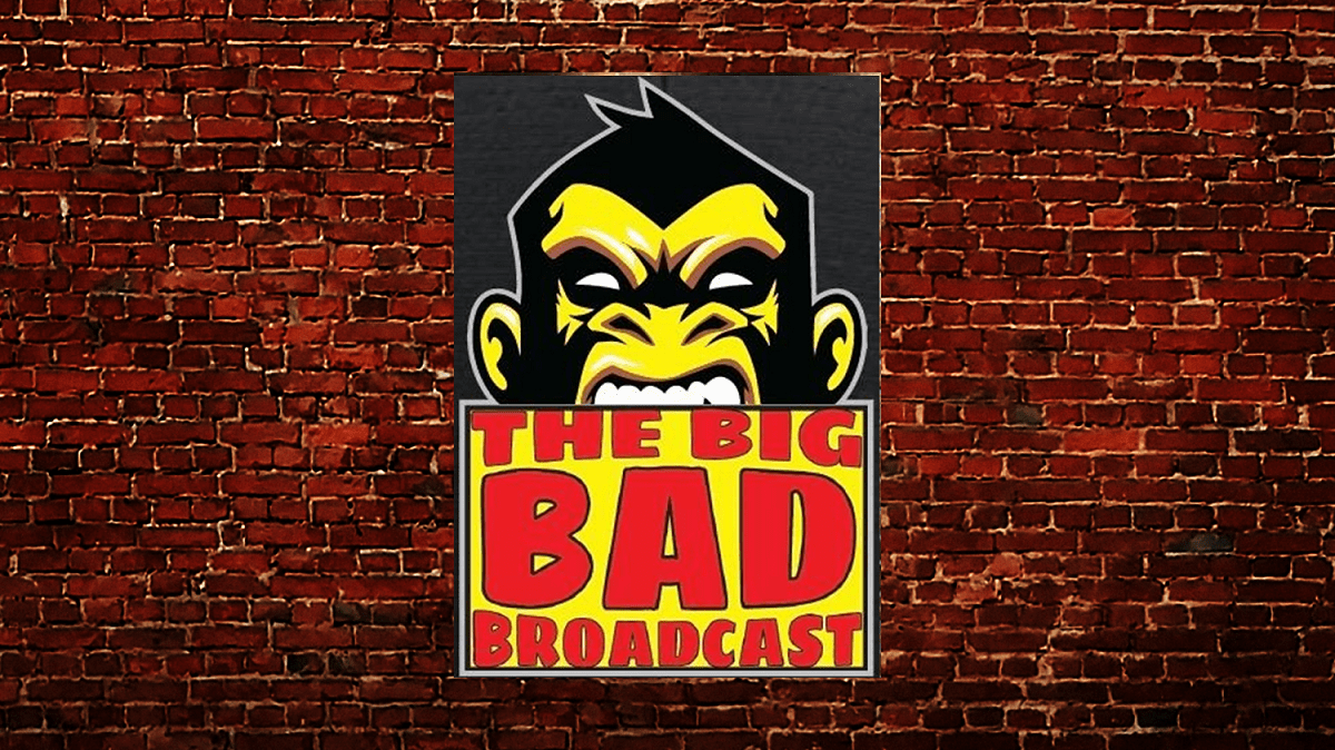 The Big Bad Broadcast