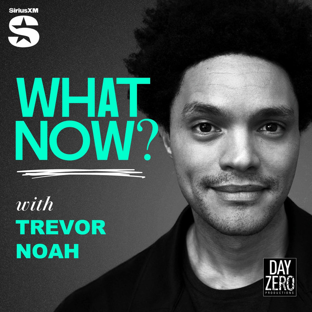 What Now with Trevor Noah